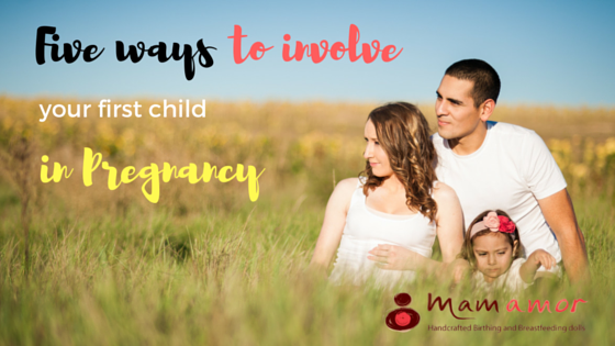 Five Ways to Involve Your First Child in Pregnancy